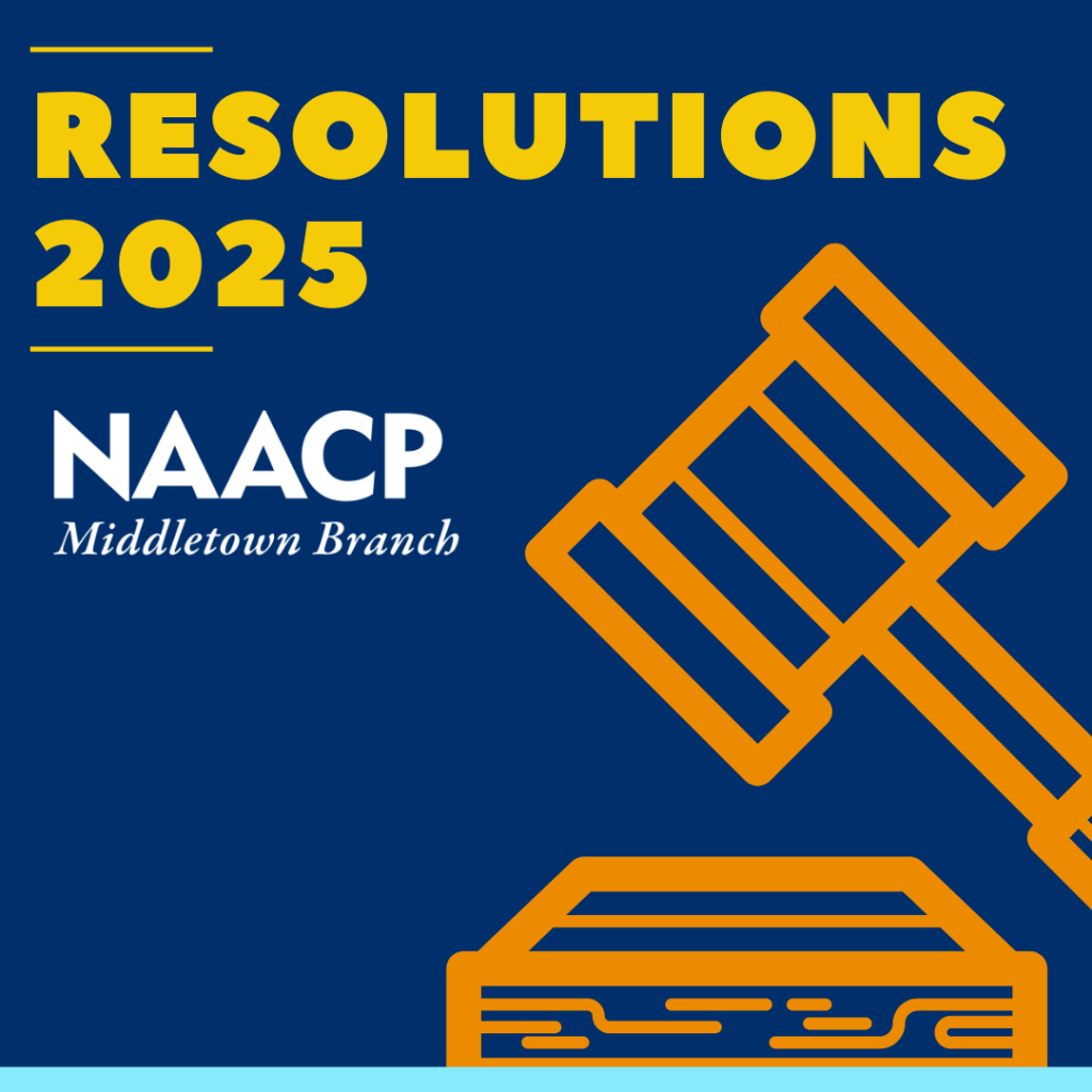 Graphic: Resolutions 2025 from the Middletown NAACP, including an orange gavel image against a blue background